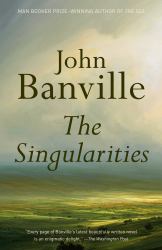 The Singularities : A Novel