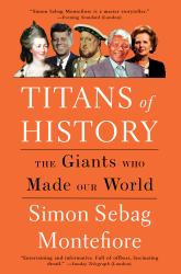 Titans of History : The Giants Who Made Our World