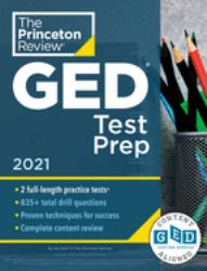 Princeton Review GED Test Prep 2021 : Practice Tests + Review and Techniques + Online Features