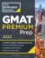 Princeton Review GMAT Premium Prep 2022 : 6 Computer-Adaptive Practice Tests + Review and Techniques + Online Tools