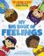 My Big Book of Feelings : 200+ Awesome Activities to Grow Every Kid's Emotional Well-Being