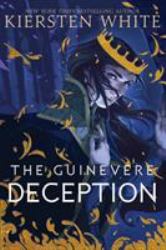 The Guinevere Deception