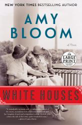 White Houses : A Novel