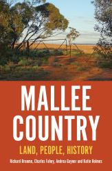 Mallee Country : Land, People, History