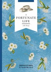 A Fortunate Life : Fremantle Press Treasures Edition