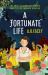 A Fortunate Life : The Great Australian Classic Adapted for Younger Readers