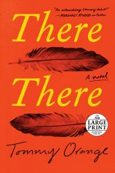 There There : A Novel