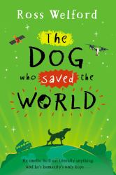 The Dog Who Saved the World