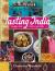 Tasting India : Heirloom Family Recipes