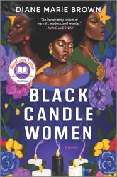 Black Candle Women : A Novel