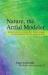 Nature, the Artful Modeler : Lectures on Laws, Science, How Nature Arranges the World and How We Can Arrange It Better