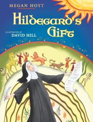 Hildegard's Gift