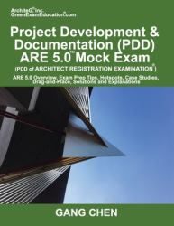 Project Development and Documentation (PDD) ARE 5. 0 Mock Exam (Architect Registration Exam)