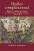 Bodies Complexioned : Human Variation and Racism in Early Modern English Culture, C. 1600-1750