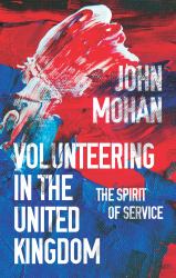 Volunteering in the United Kingdom : The Spirit of Service