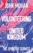 Volunteering in the United Kingdom : The Spirit of Service