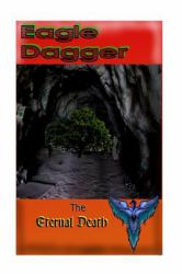 Eagle Dagger : Eternal Death