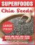 Superfoods Chia Seeds ***Large Print Edition*** : Quick and Easy Chia Seed Recipes for Healthy Living