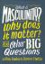 What Is Masculinity? Why Does It Matter? and Other Big Questions