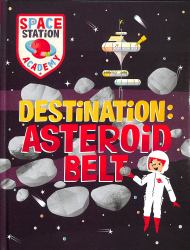 Destination : Asteroid Belt