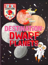 Destination : Dwarf Planets