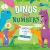 Dinos Love Numbers : Maths Made Fun with Dinosaurs