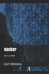 Hacker : Evil Is at Work