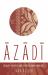 Azadi: Sexual Politics and Postcolonial Worlds