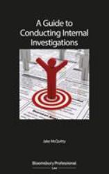 A Guide to Conducting Internal Investigations