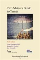 Tax Advisers' Guide to Trusts