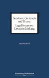 Pensions, Contracts and Trusts: Legal Issues on Decision Making