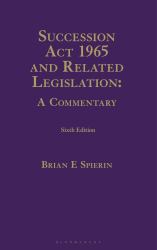 Succession Act 1965 and Related Legislation: a Commentary