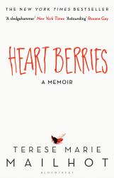 Heart Berries : A Memoir