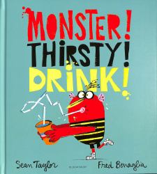 Monster! Thirsty! Drink!