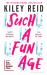 Such a Fun Age : 'the Book of the Year' Independent