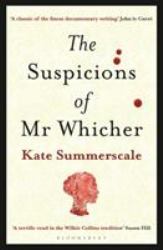 The Suspicions of Mr. Whicher : Or the Murder at Road Hill House