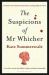 The Suspicions of Mr. Whicher : Or the Murder at Road Hill House