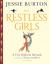 The Restless Girls