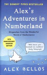 Alex's Adventures in Numberland : Tenth Anniversary Edition