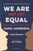 We Are Not yet Equal : Understanding Our Racial Divide