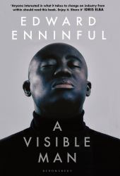 A Visible Man : The Top 5 Sunday Times Bestseller and BBC Radio 4 Book of the Week