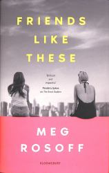 Friends Like These : 'This Summer's Must-Read' - the Times