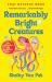 Remarkably Bright Creatures : Curl up with 'that Octopus Book' Everyone Is Talking About