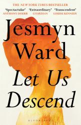 Let Us Descend : An Oprah's Book Club Pick