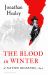 The Blood in Winter : A Nation Descends 1642