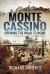 Monte Cassino : Opening the Road to Rome