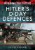 Building for Battle: Hitler's d-Day Defences