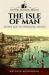 The Isle of Man : Stone Age to Swinging Sixties