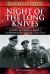 Night of the Long Knives : Hitler's Excision of Rohm's SA Brownshirts, 30 June - 2 July 1934