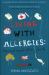 Living with Allergies : Practical Tips for All the Family